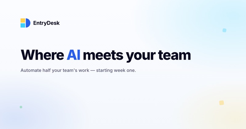 EntryDesk — Where AI meets your team